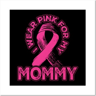 I wear pink for my Mommy Posters and Art